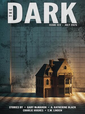 cover image of The Dark, Issue 122, July 2025